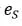 ES
